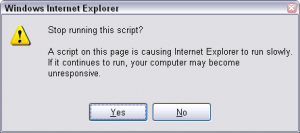 IE Long-Running Script Dialog IE Dialog: A script on this page is causing Internet Explorer to run slowly. If it continues to run, your compute may become unresponsive.